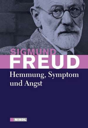 Hemmung, Symptom und Angst de Sigmund Freud