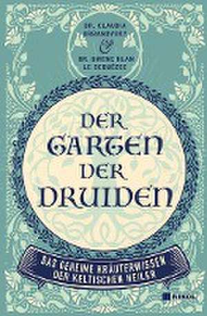 Der Garten der Druiden de Claudia Urbanovsky