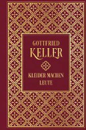 Kleider machen Leute de Gottfried Keller