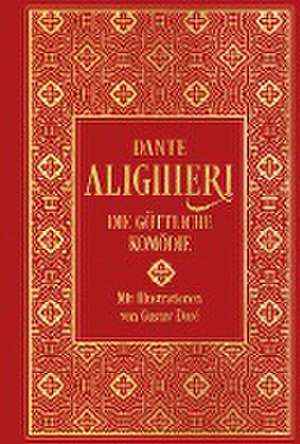 Die Göttliche Komödie: mit über 100 Illustrationen de Dante Alighieri