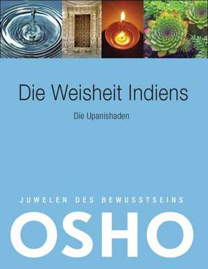 Weisheit Indiens de Osho