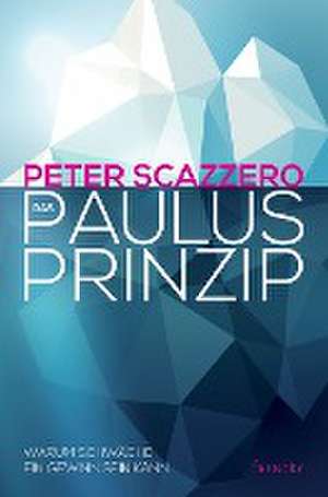 Das Paulus-Prinzip de Peter Scazzero