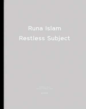 Restless Subject de Runa Islam