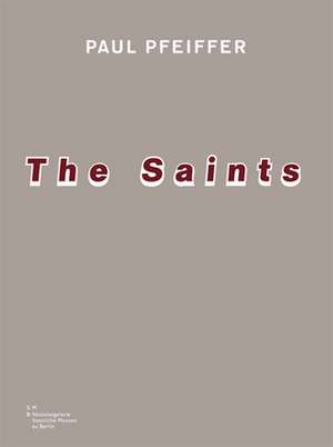 The Saints de Paul Pfeiffer