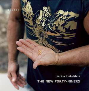 The New Forty-Niners de Sarina Finkelstein