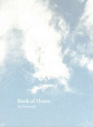 Ida Pimenoff: Book of Hours de Ida Pimenoff