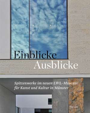 Einblicke - Ausblicke