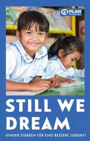 Still we dream de Plan International
