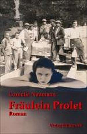 Fräulein Prolet de Cornelia Naumann