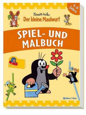 Spiel-und Malbuch Der kleine Maulwurf de Andreas Trötsch