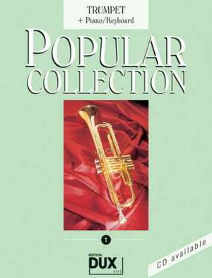 Popular Collection 1. Trumpet + Piano / Keyboard de Arturo Himmer