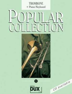 Popular Collection 1. Trombone + Piano / Keyboard de Arturo Himmer