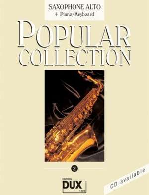 Popular Collection 2. Saxophone Alto + Piano / Keyboard de Arturo Himmer