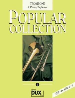 Popular Collection 6. Trombone + Piano / Keyboard de Arturo Himmer