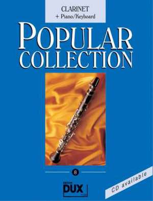 Popular Collection 8. Clarinet + Piano / Keyboard de Arturo Himmer