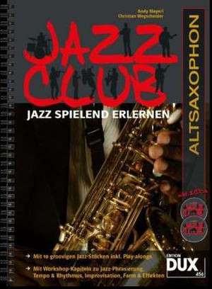 Jazz Club, Altsaxophon (mit 2 CDs) de Andy Mayerl