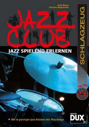 Jazz Club Schlagzeug de Andy Mayerl