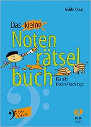 Das kleine Notenrätselbuch de Guido Klaus