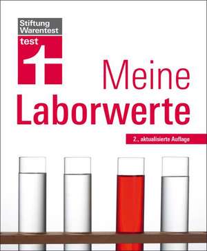 Schwörer, D: Meine Laborwerte