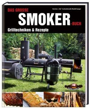 Das große Smoker-Buch de Karsten Aschenbrandt