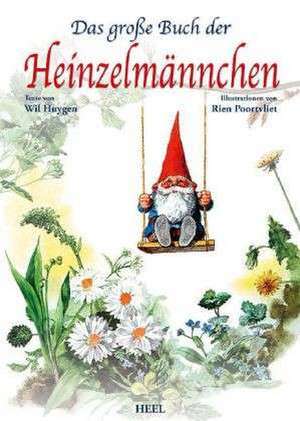 Das große Buch der Heinzelmännchen de Will Huygen