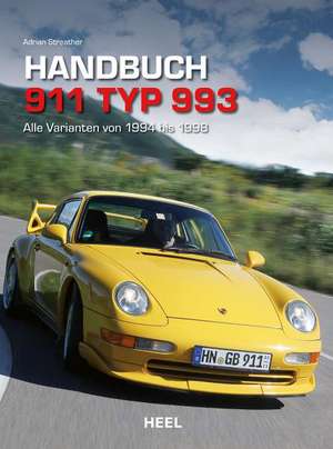 Handbuch 911 Typ 993 de Adrian Streather