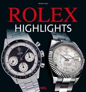 James, H: Rolex Highlights