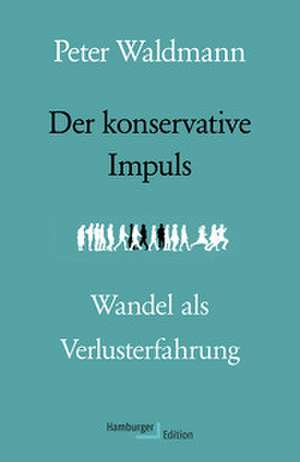 Der konservative Impuls de Peter Waldmann