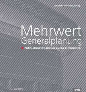 Mehrwert Generalplanung de Lothar Niederberghaus