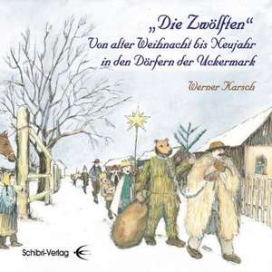 "Die Zwölften" de Werner Karsch