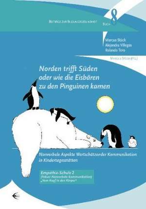 Norden trifft Süden oder wie die Eisbären zu den Pinguinen kamen de Marcus Stück