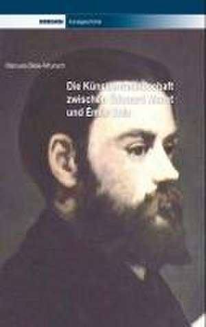 Die Künstlerfreundschaft zwischen Édouard Manet und Émile Zola de Manuela Biele-Wrunsch