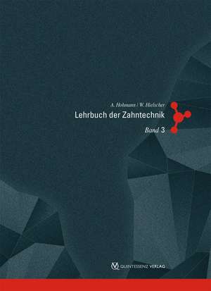 Lehrbuch der Zahntechnik 3 de Arnold Hohmann