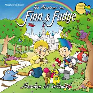 Die Abenteuer von Finn & Fudge de Alexander Radecker