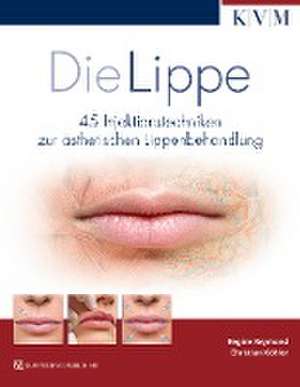 Die Lippe de Regine Reymond