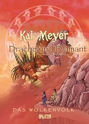 Das Wolkenvolk Book 03. Drache und Diamant de Kai Meyer