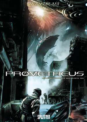 Prometheus 11. Der dreizehnte Tag de Christophe Bec