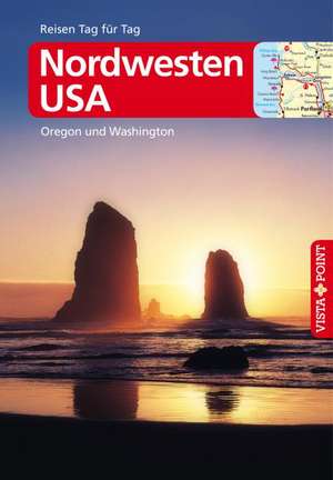 Reiseführer Nordwesten USA - Oregon und Washington de Siegfried Birle