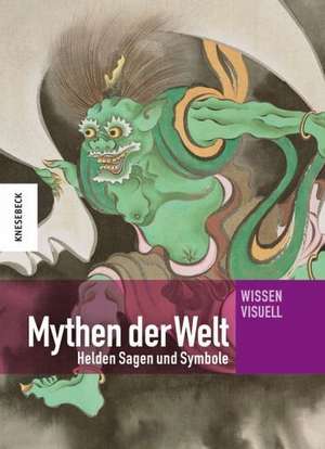 Mythen der Welt de Matthew Bullen