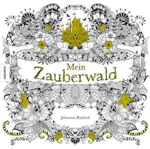 Mein Zauberwald de Johanna Basford