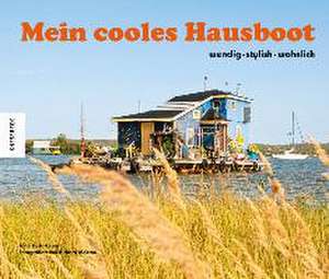 Mein cooles Hausboot de Jane Field-Lewis