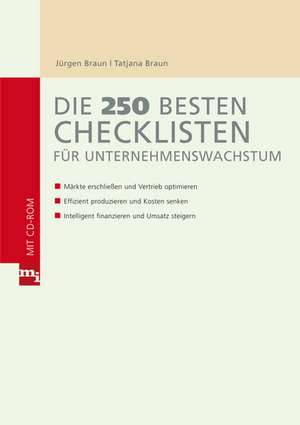 Die 250 besten Checklisten für Unternehmenswachstum de Tatjana Braun