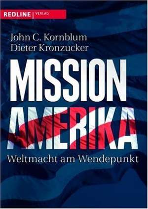 Mission Amerika de Dieter Kronzucker