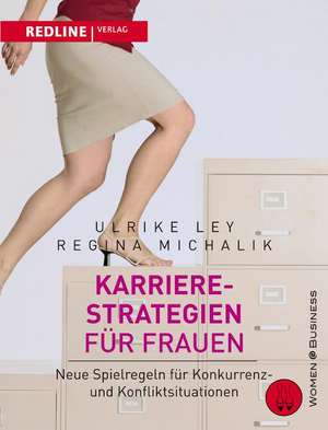 Karrierestrategien für Frauen de Ulrike Ley