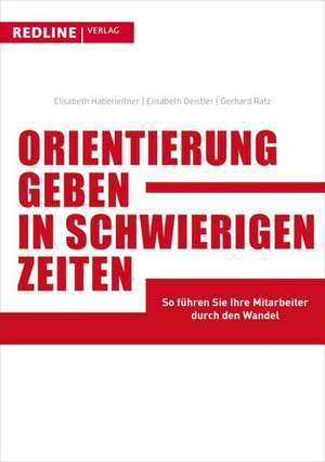 Orientierung geben in schwierigen Zeiten de Elisabeth Deistler