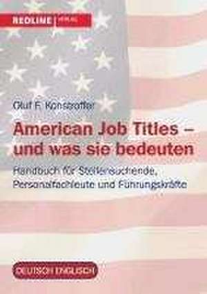 American Job Titles - und was sie bedeuten de Oluf F. Konstroffer