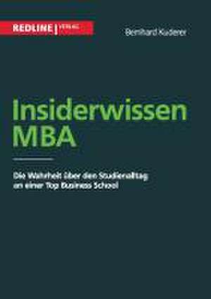 Insiderwissen MBA de Bernhard Kuderer