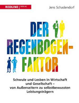 Der Regenbogen-Faktor de Jens Schadendorf