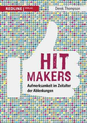 Hit Makers de Derek Thompson