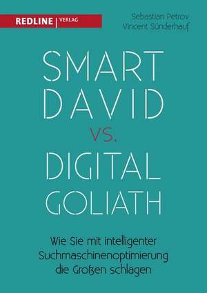 Smart David vs Digital Goliath de Vincent Sünderhauf